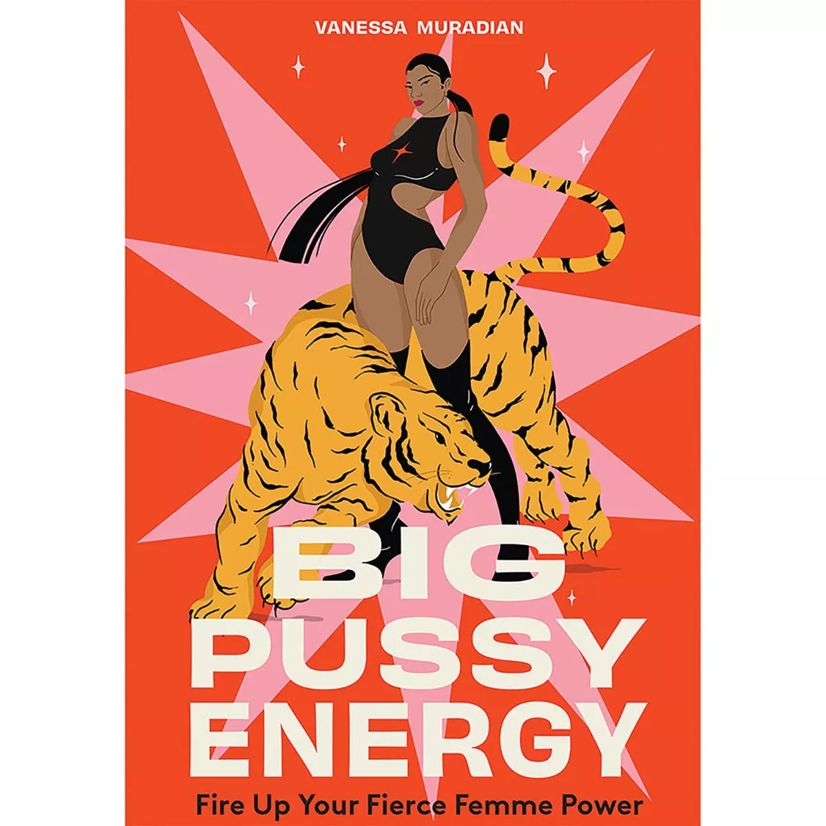 Big Pussy Energy: Fierce Femme Power