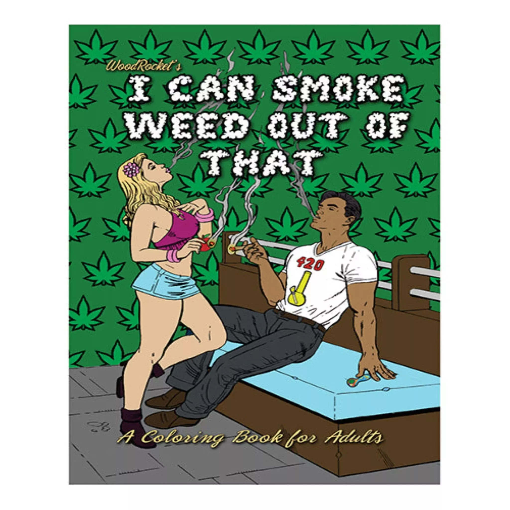 I Can Smoke Weed Out of That Coloring Book | weed coloring book