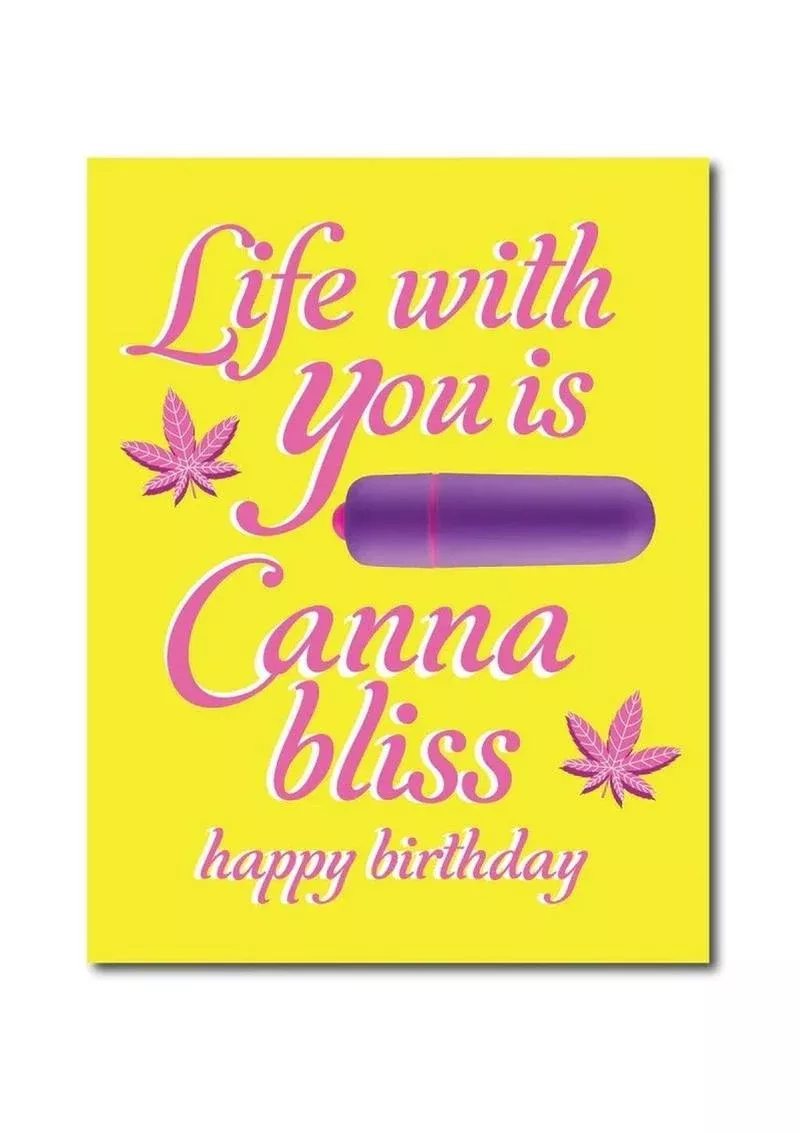 Naughtyvibes Life with You Cannabliss Birthday Greeting Card