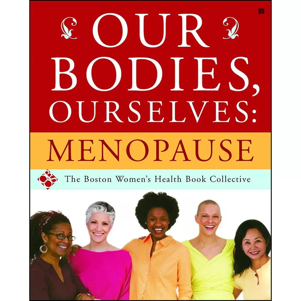 Our Bodies Ourselves: Menopause
