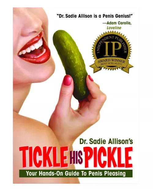 Tickle His Pickle – The Ultimate Guide to Penis Pleasing